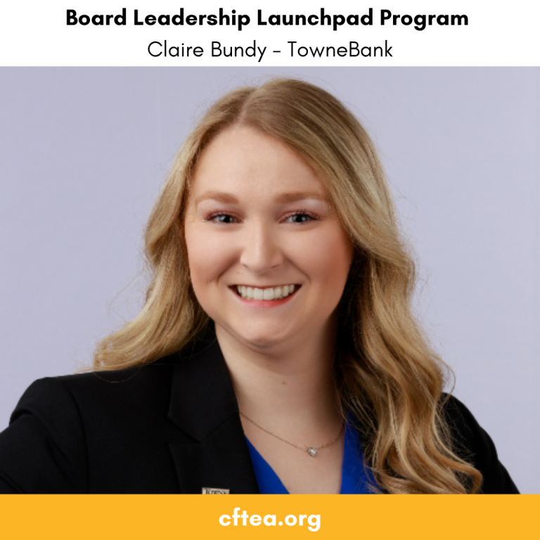 Headshot of Claire Bundy, a Human Resources Coordinator at TowneBank. She has long blonde hair and is smiling at the camera. She is wearing a blue shirt, a black blazer, and a necklace. Text at the top reads Board Leadership Launchpad Program and Claire Bundy – TowneBank. A yellow banner at the bottom shows the website cftea.org. CFT Bank Training Nonprofit Board Support