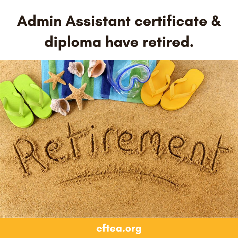 A beach scene with a striped towel, seashells, starfish, swim goggles, and two pairs of flip flops at the top. The word Retirement is written in the sand. At the top of the image is the text Admin Assistant certificate and diploma have retired. A gold bar along the bottom displays cftea.org.