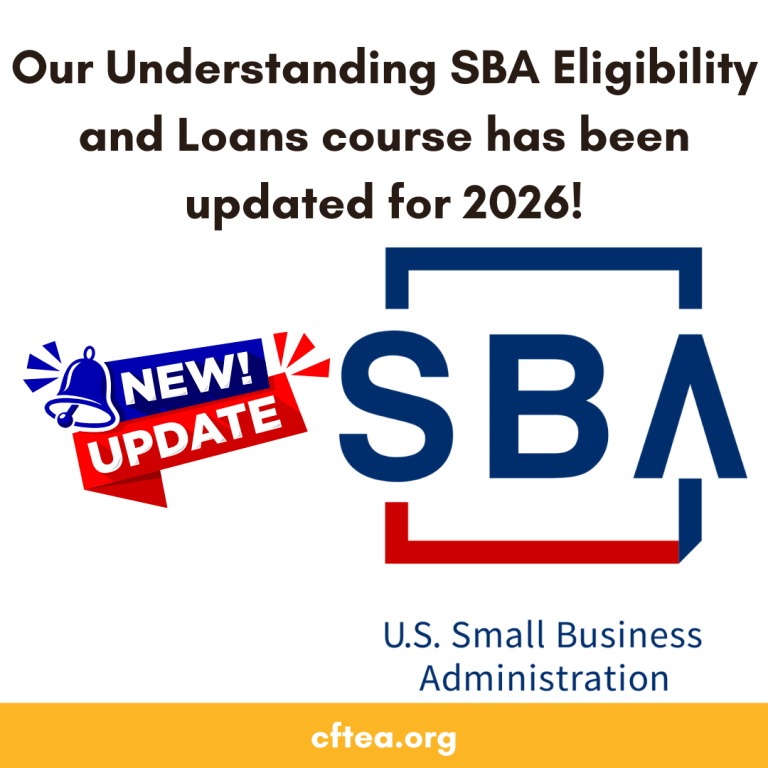 A white graphic announcing, Our Understanding SBA Eligibility and Loans course has been updated for 2026. A red and blue New Update badge with a bell icon appears on the left. On the right is the SBA logo with the text U.S. Small Business Administration. A gold bar along the bottom displays cftea.org.