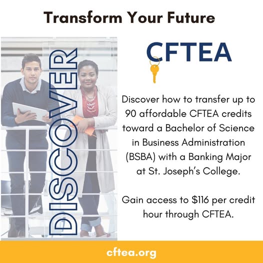 Promotional graphic with two professionals standing together and text about CFTEA degree opportunities, highlighting the ability to transfer up to 90 credits toward a Bachelor of Science in Business Administration with a Banking Major at St. Joseph’s College and reduced tuition per credit hour.