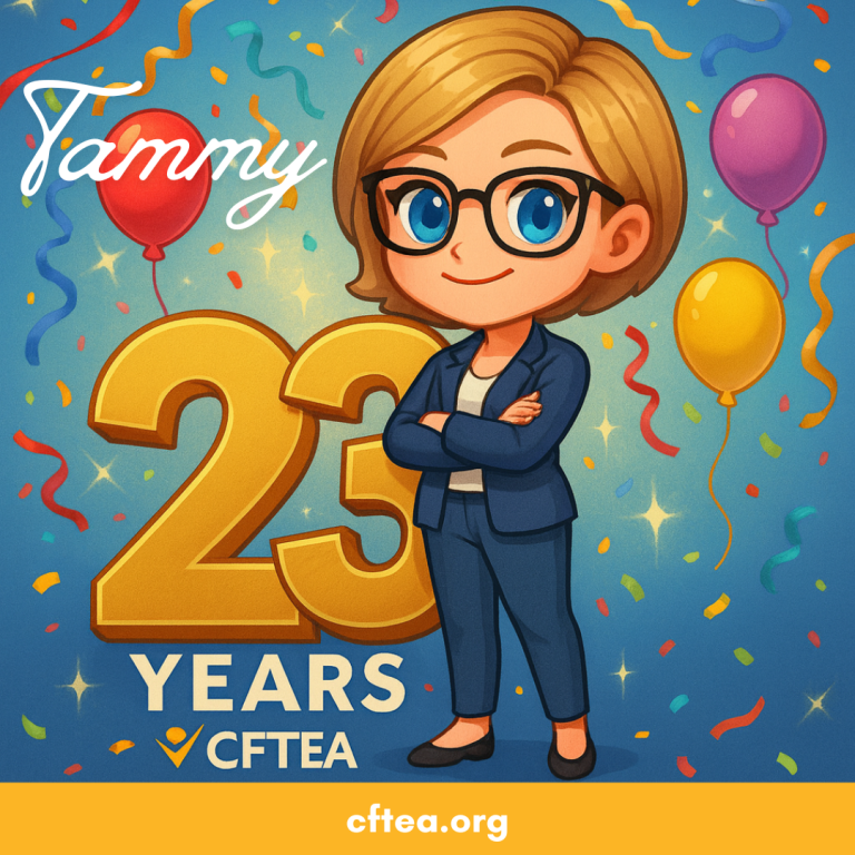 An illustrated celebration graphic honoring Tammy from CFTEA for 25 years. Tammy is shown as a smiling professional with short blonde hair and glasses, wearing a blue suit with arms crossed. Colorful balloons and confetti surround a large gold 25, with text that reads 25 Years and CFTEA. A gold bar along the bottom displays cftea.org.