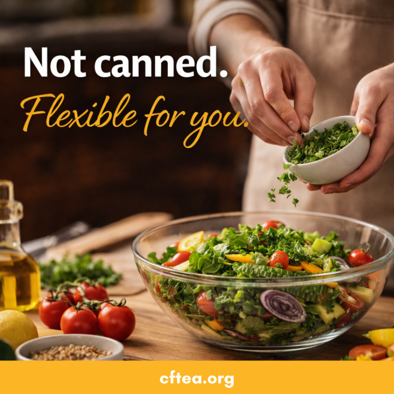 Hands sprinkling fresh herbs into a bowl of salad in a kitchen, with text reading “Not canned. Flexible for you.” and CFTEA branding.